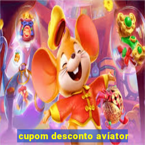 cupom desconto aviator